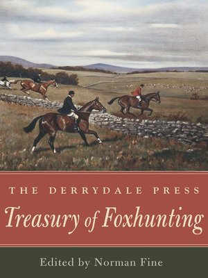 cover image of The Derrydale Press Treasury of Foxhunting